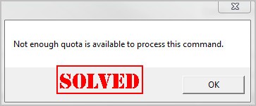[Fixed] Not enough quota is available to process this command
