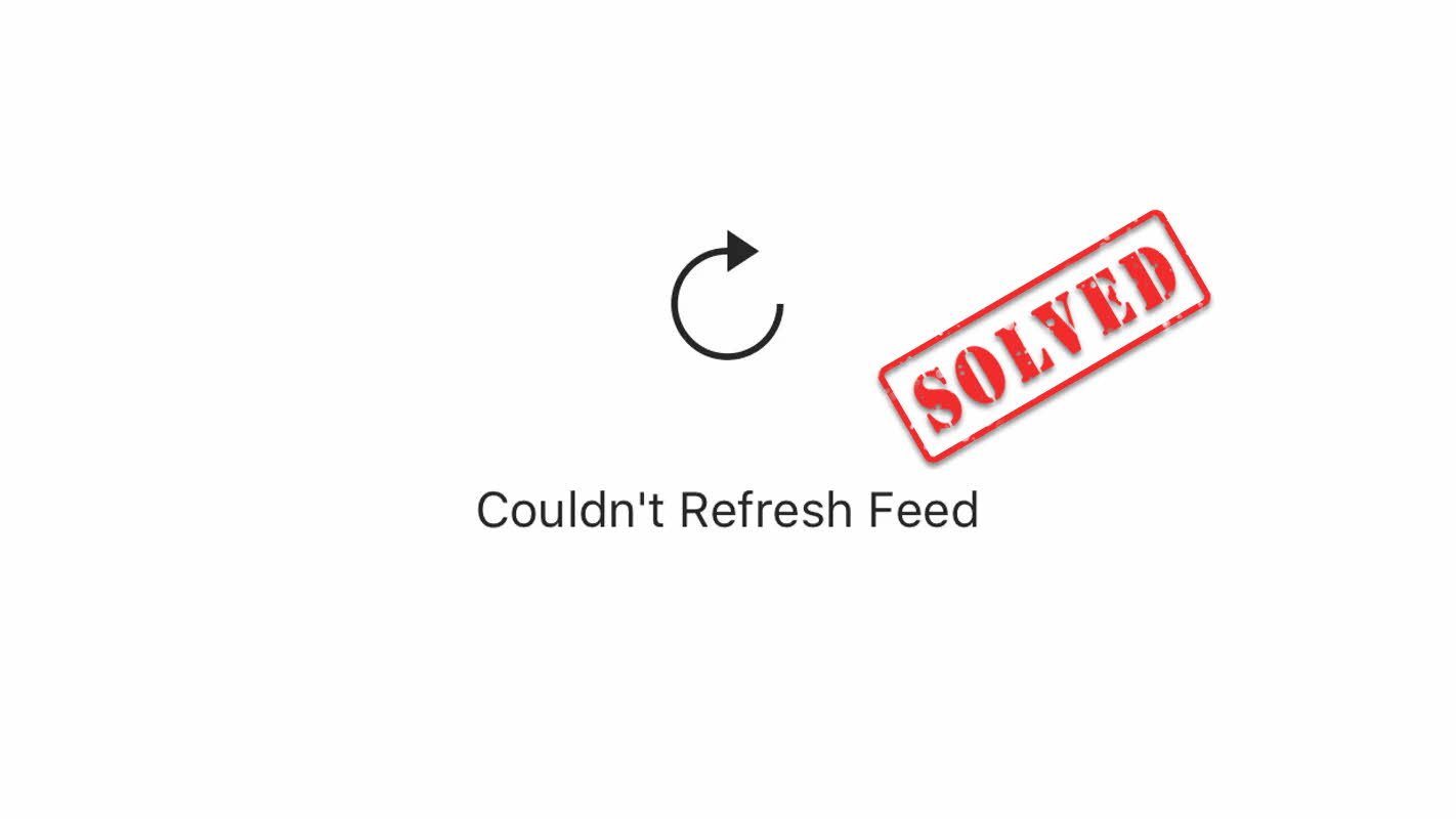[SOLVED] Instagram couldn't refresh feed | quickly & easily!