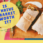 My Completely Honest Thrive Market Reviews | 2023