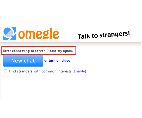 [SOLVED] Omegle Error Connecting to the server