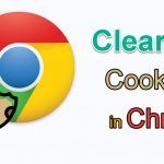 How to Clear Cookies in Chrome (for One or All Sites)