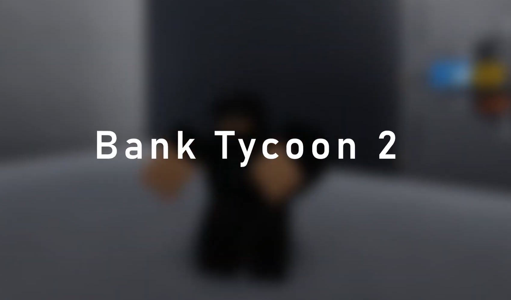 [New] Bank Tycoon 2 Code List
