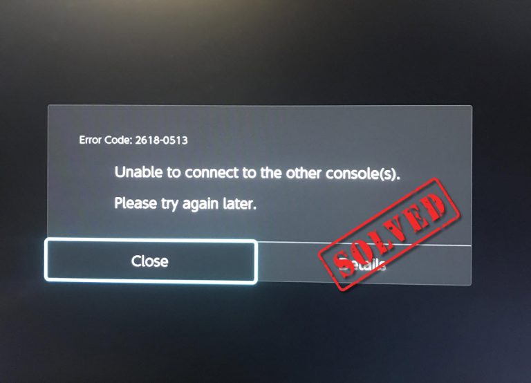 Nintendo Switch Error 2618-0513 Nintendo Switch Error 2618-0513