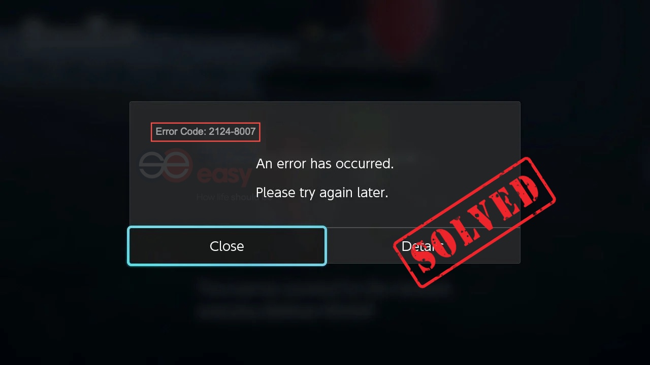 [SOLVED] Nintendo Switch Error Code: 2124-8007