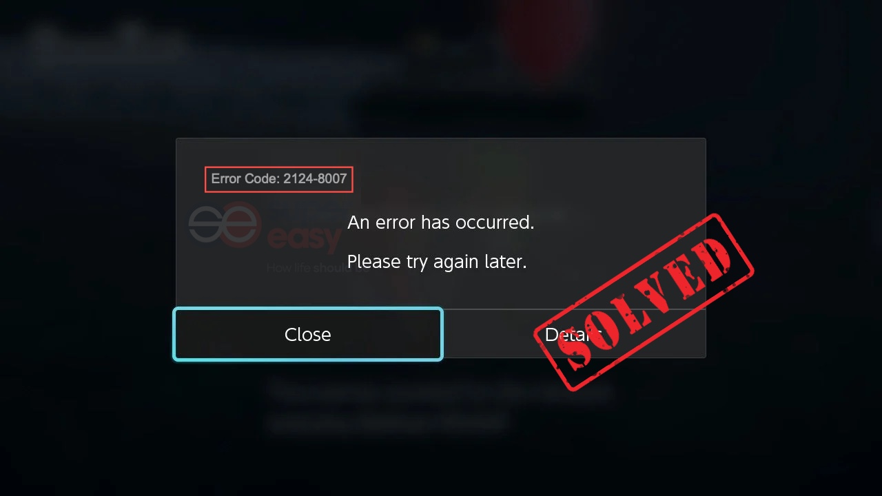 [SOLVED] Nintendo Switch Error Code: 2124-8007
