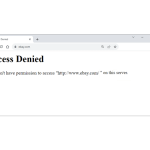 [Fixed] Access Denied, You Don’t Have Permission To Access on This Server